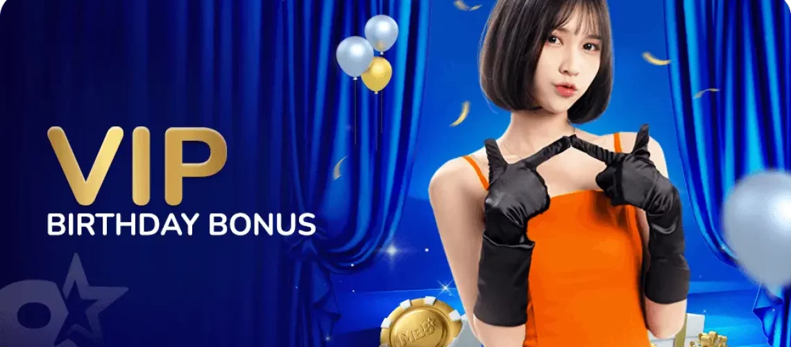 MB8 VIP Birthday Bonus